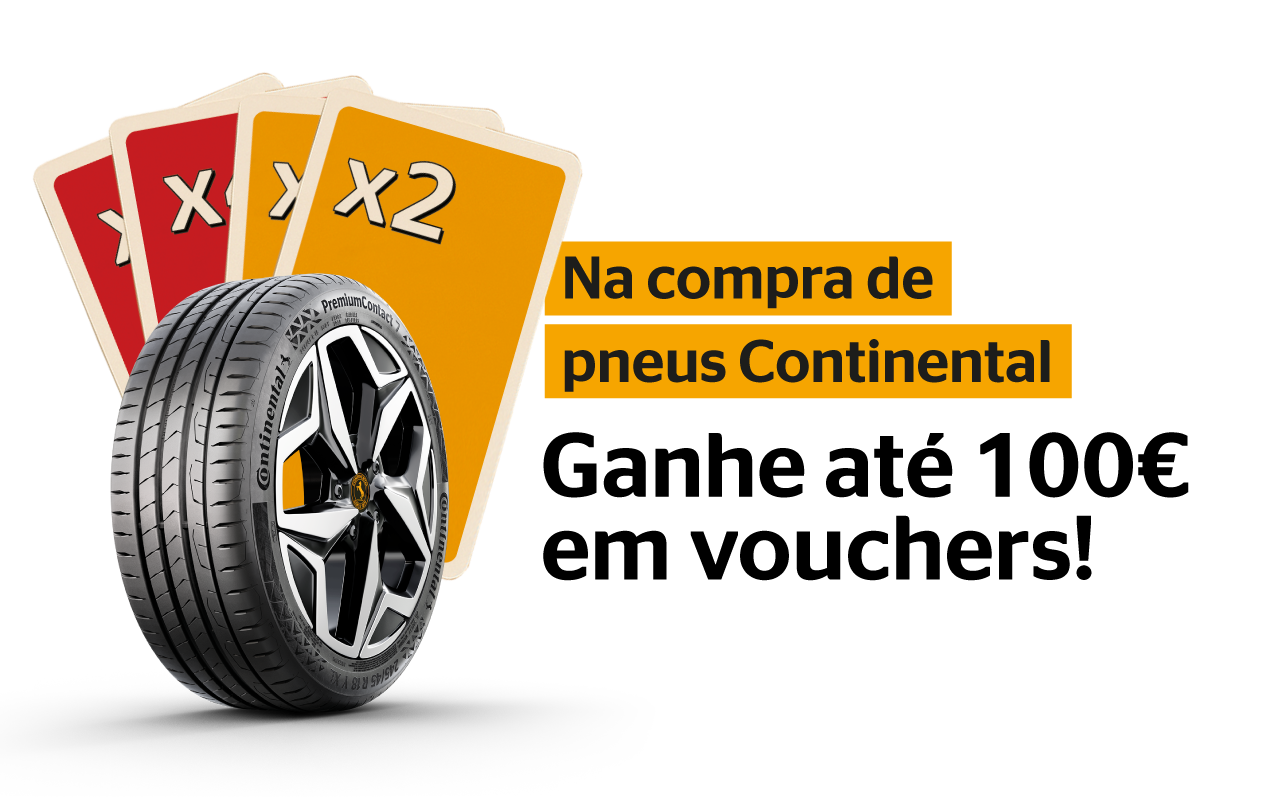 Na compra de pneus Continental, ganhe até 100€ em vouchers